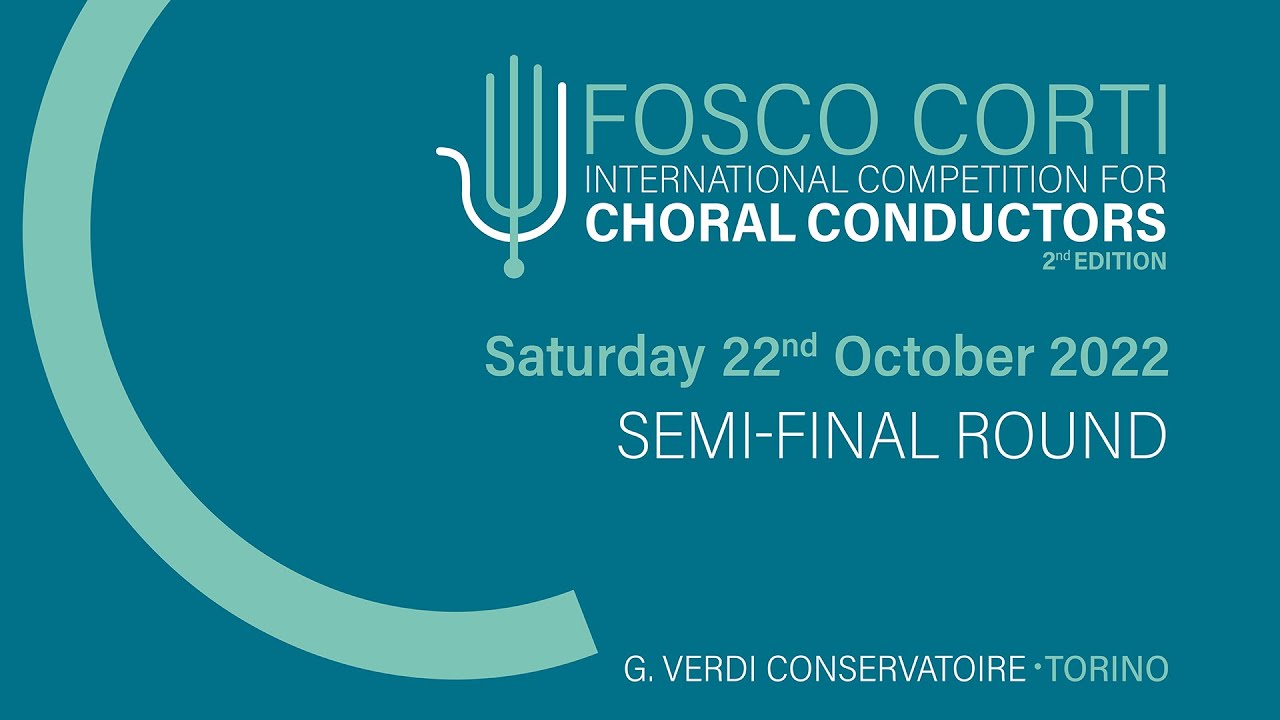 Fosco Corti - International Competition for Choral Conductors - October 22, 2022