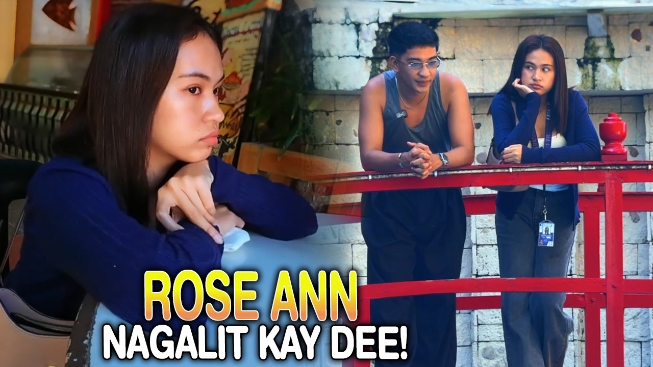 MONTHSARRY NG DEEROSE, ROSE ANN NAGALIT!