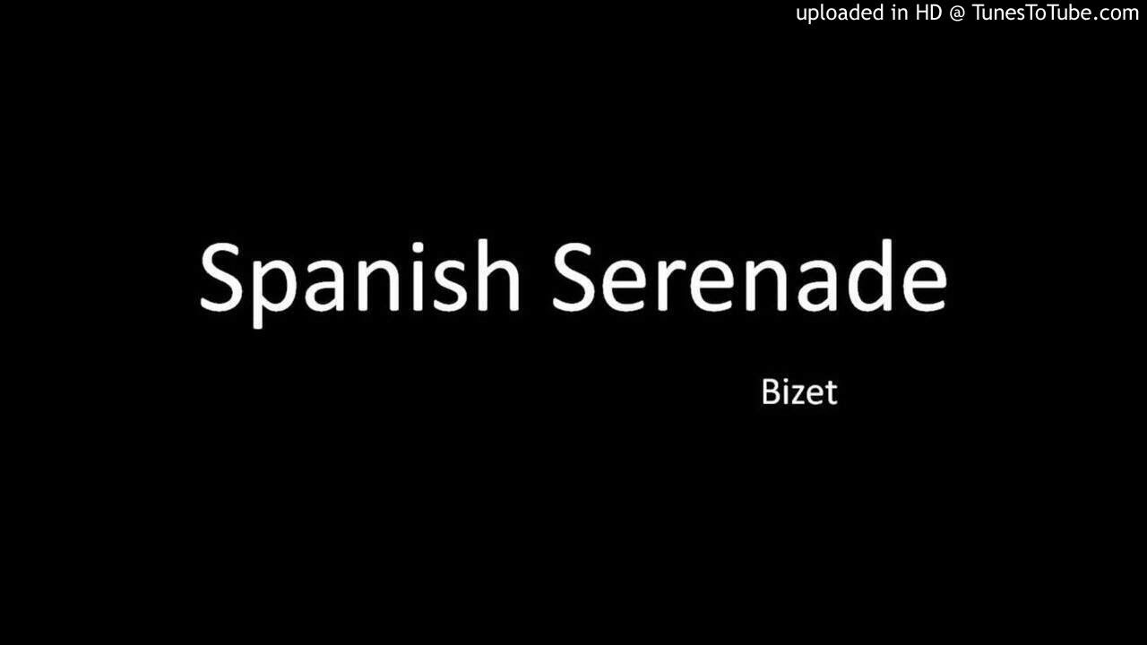 Spanish Serenade(Bizet)