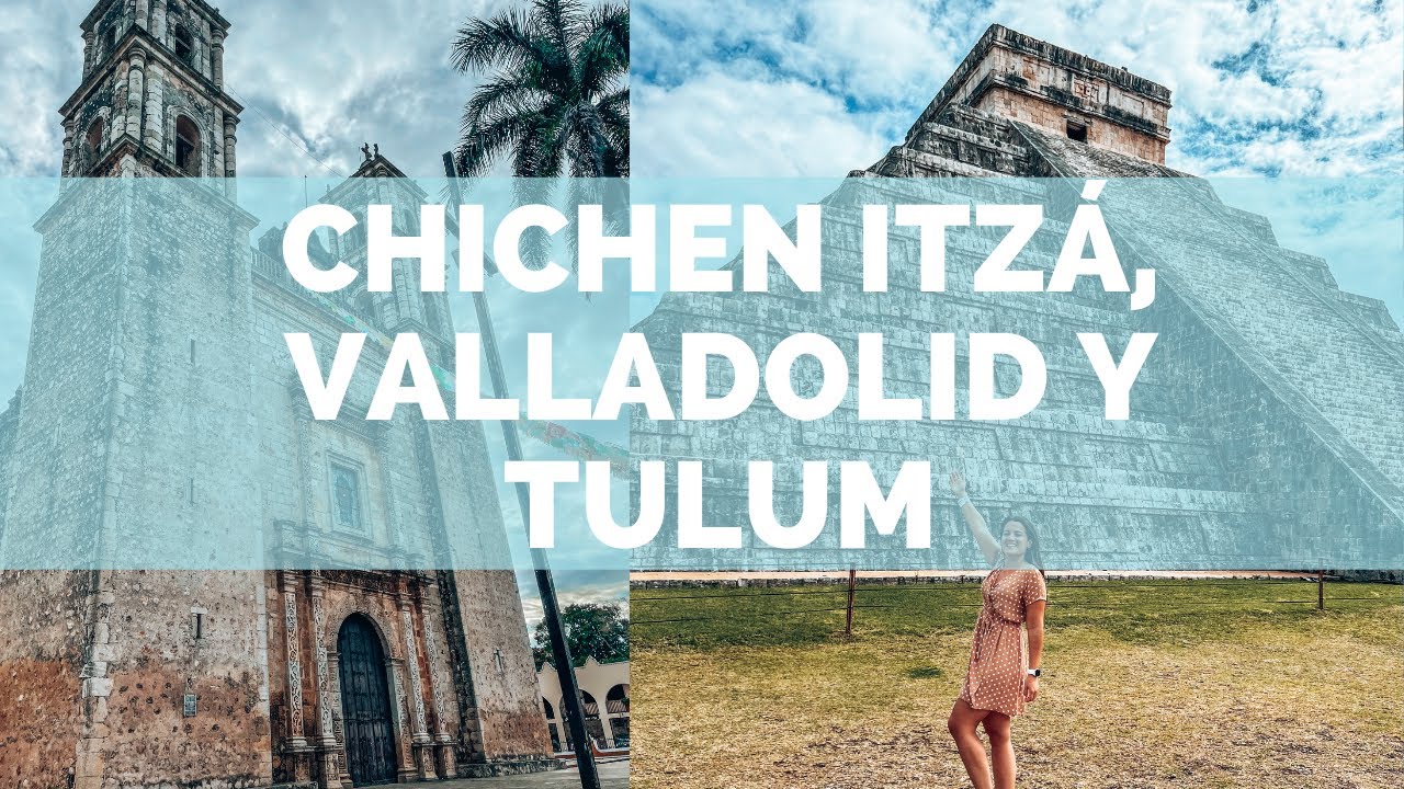 🏝 EXCURSIÓN A TULUM, VALLADOLID Y CHICHEN ITZA  🗿 QUÉ VER EN RIVIERA MAYA