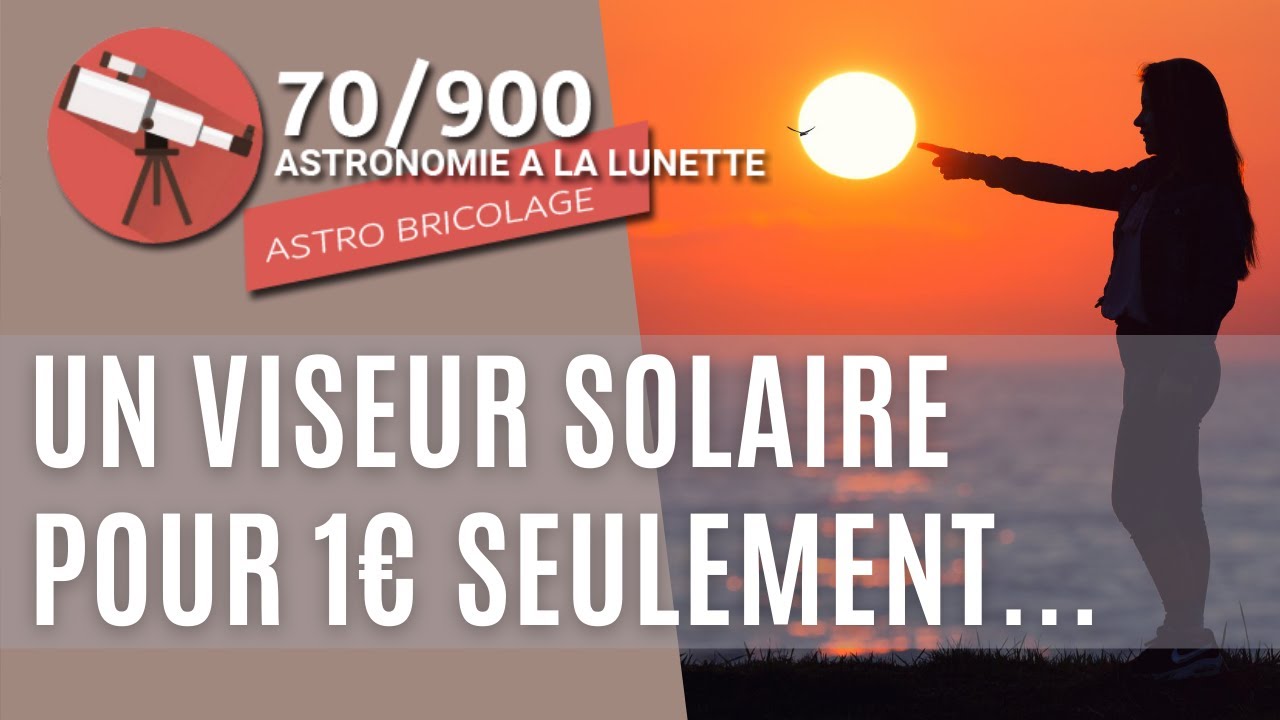 Un viseur Solaire pour 1€ seulement...