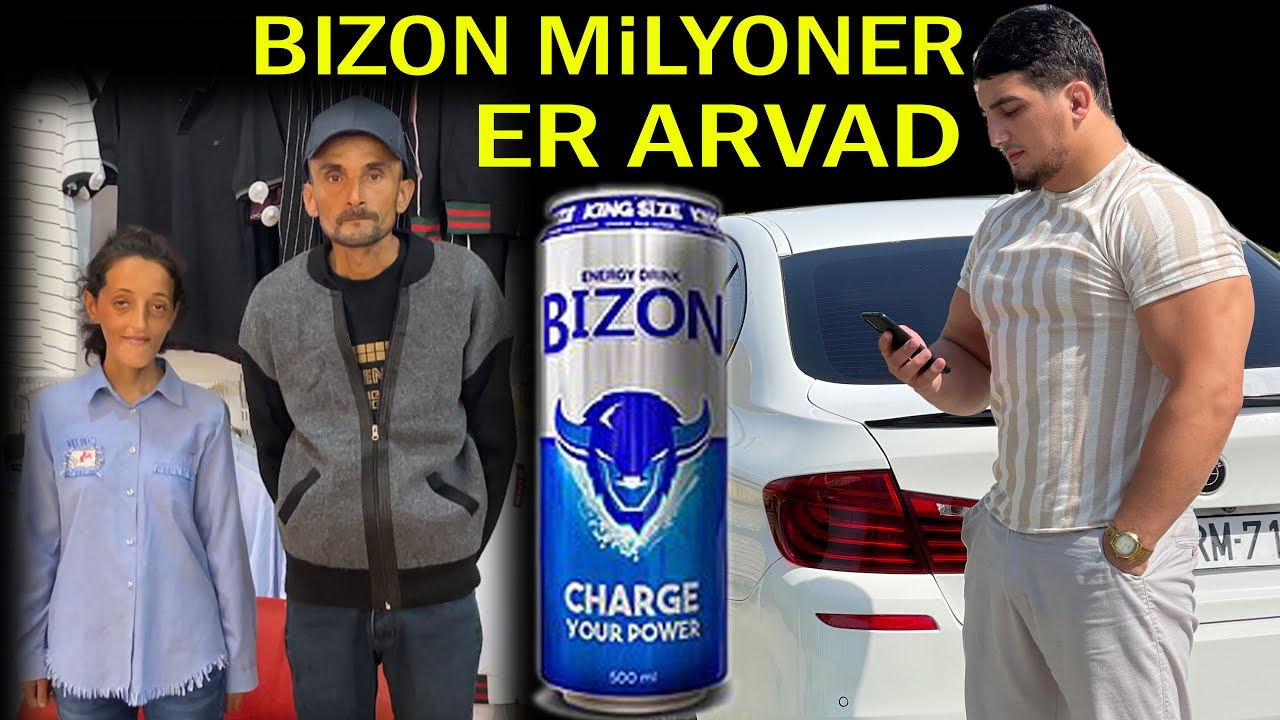 BİZON SATAN ƏR ARVAD (MƏNİ AĞLATDI)