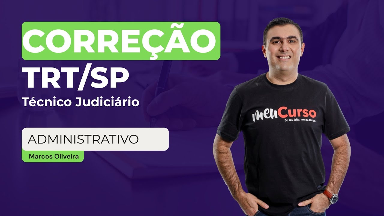 Correção da Prova Técnico| Administrativo  | TRTSP (55855)