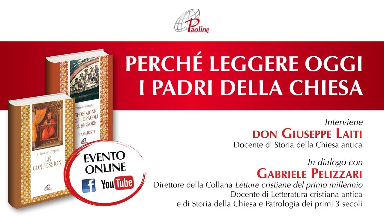 Perché leggere oggi i Padri della Chiesa - EVENTO Paoline online