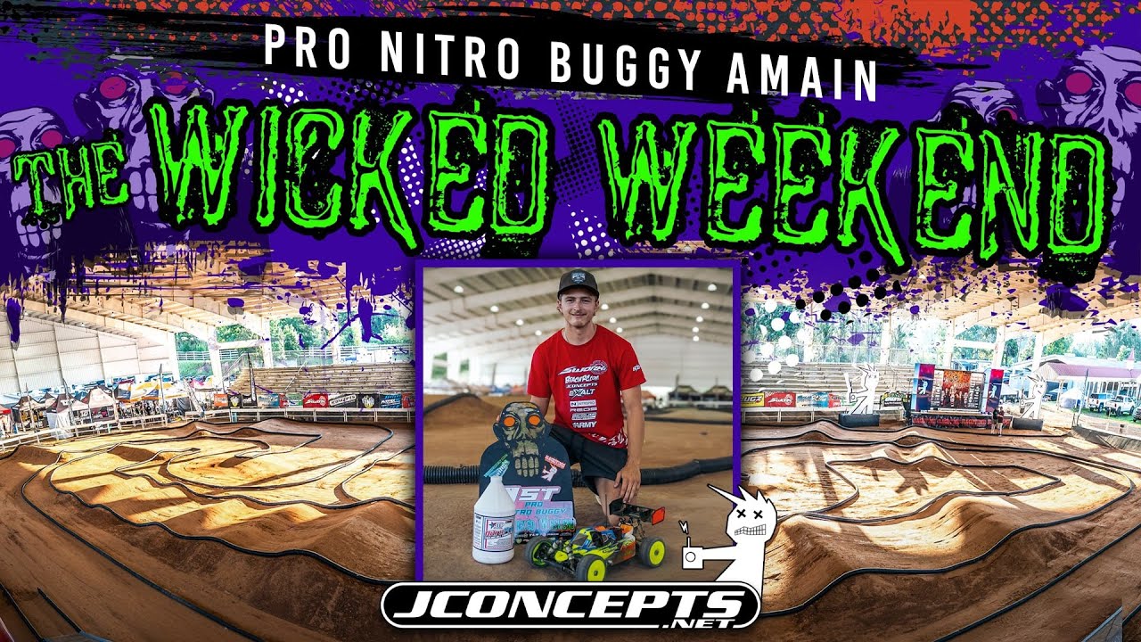 The Wicked Weekend - Pro Nitro Buggy AMain