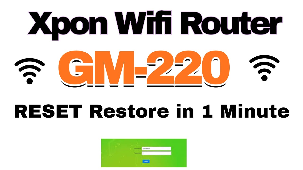 GM220 XPON WiFi Router Factory Reset | Full Reset Method | Fix Internet & Password Issues