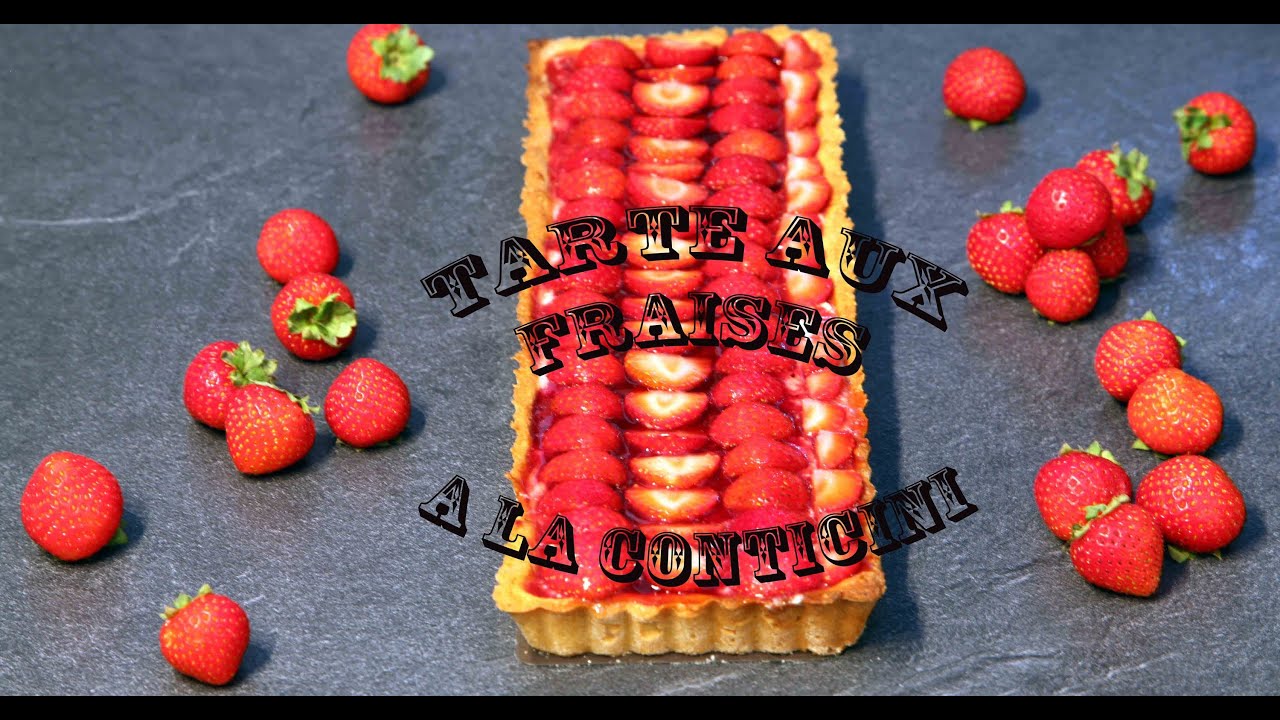 Tarte aux fraises - Conticini