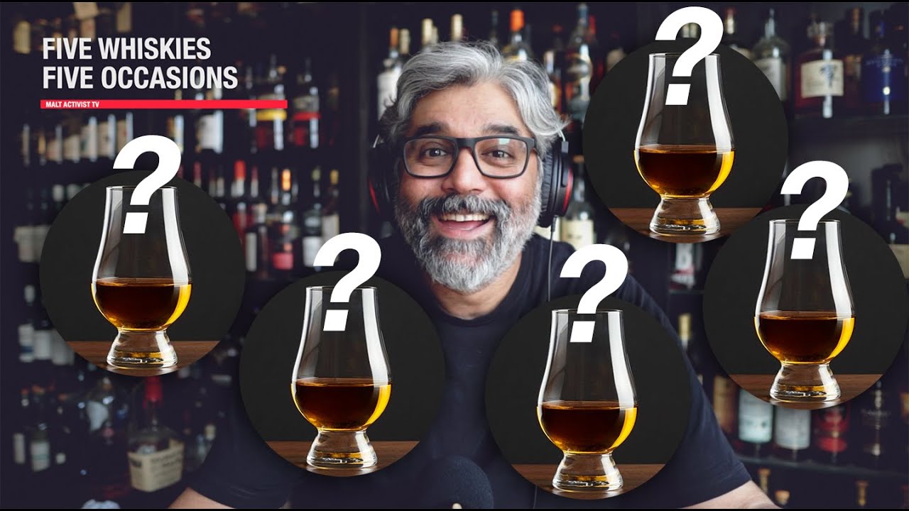 5 Whiskies For 5 Occasions | A review by the Malt Activist
