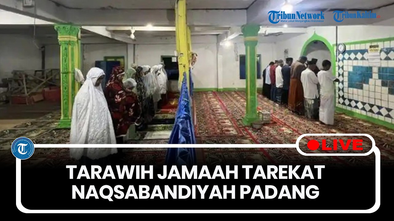 🔴LIVE: Suasana Tarawih Jamaah Perdana Tarekat Naqsabandiyah di Padang