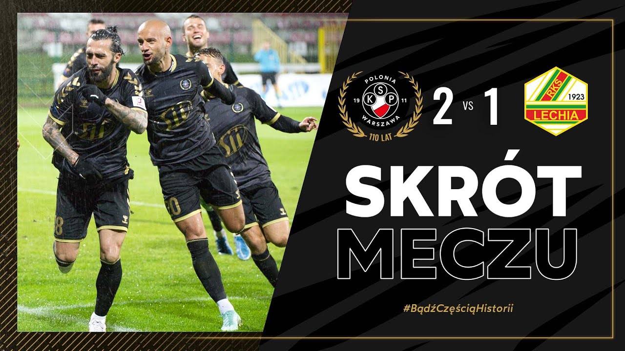 SKRÓT | Polonia Warszawa 2 - 1 Lechia Tomaszów Mazowiecki