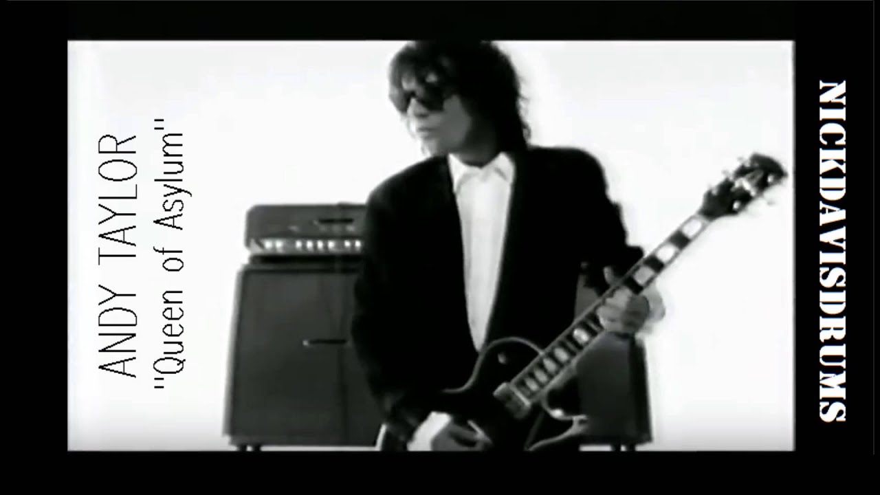 ANDY TAYLOR - Queen Of Asylum