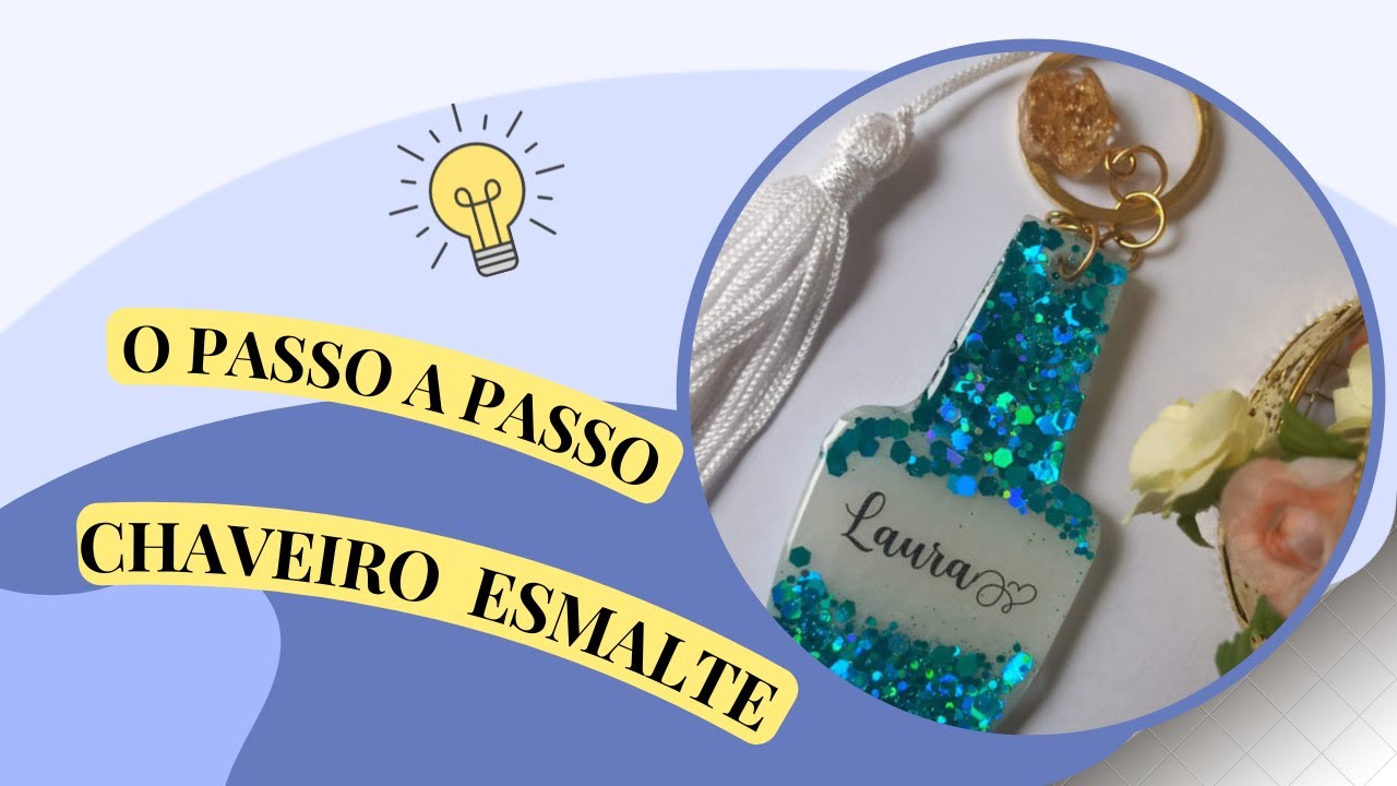 CHAVEIRO EM RESINA EPOXI / MODELO ESMALTE  PASSO - PASSO