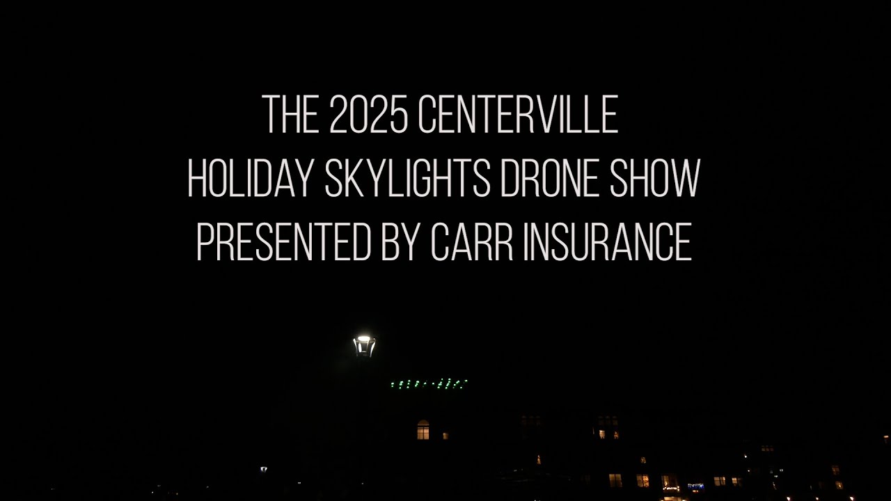 The 2025 Centerville Holiday Skylights drone show presented by Carr Insurance