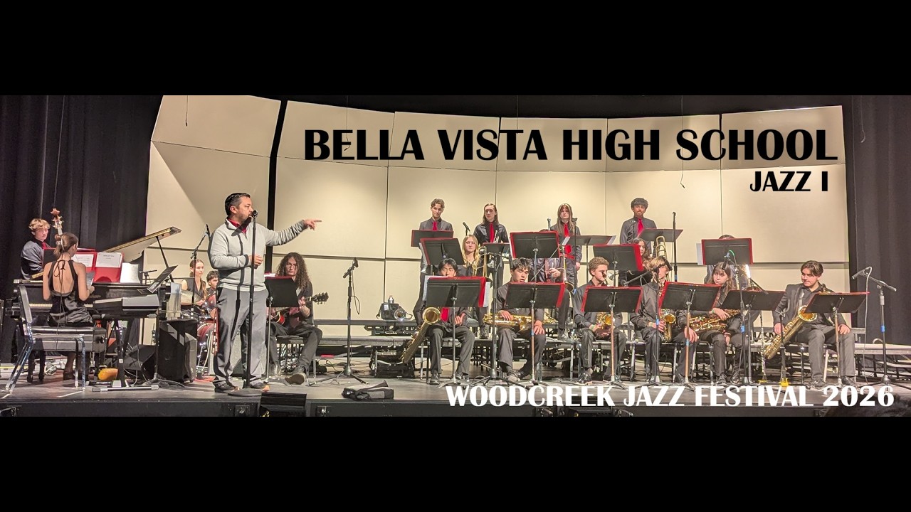 Bella Vista High School Band Jazz 1 at Woodcreek Jazz Festival 2026