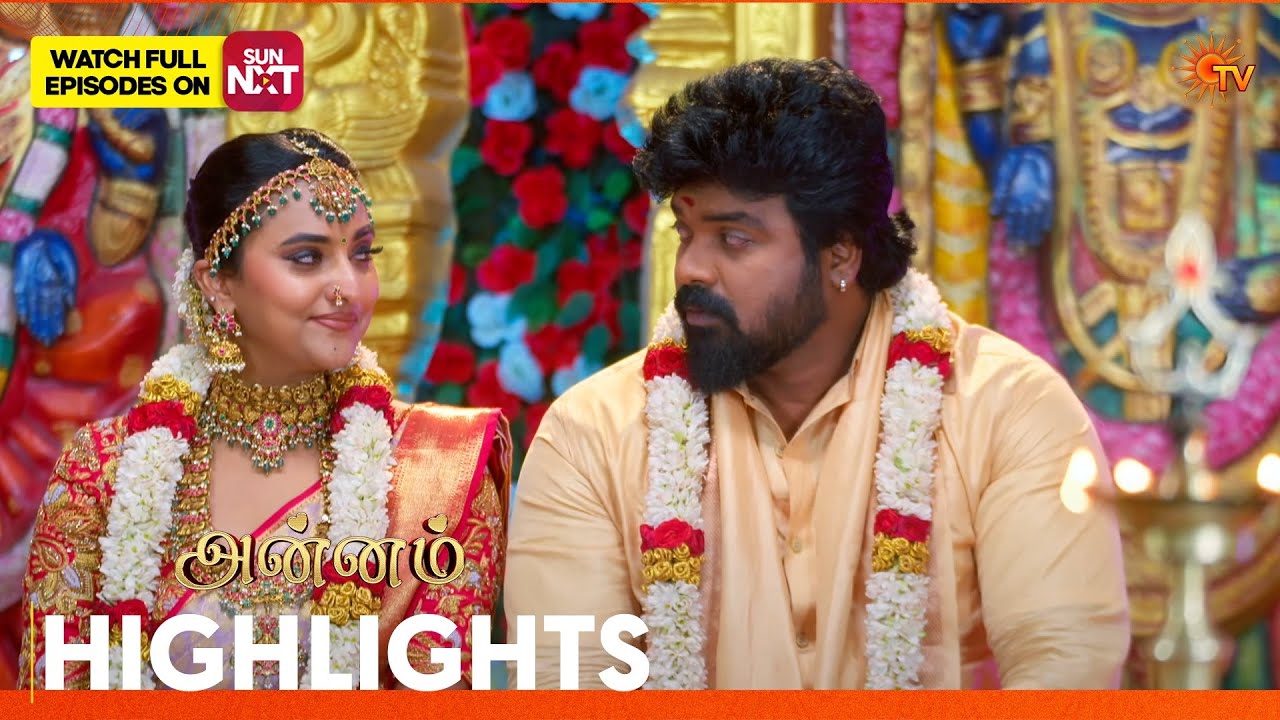 Annam - Highlights | 30 Mar 2026 | Tamil Serial | Sun TV