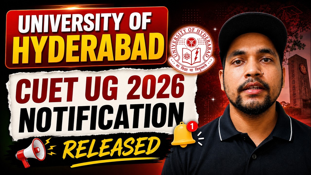 Hyderabad University CUET UG Admission Notification Released | HCU Form Fill-up Date for UG?