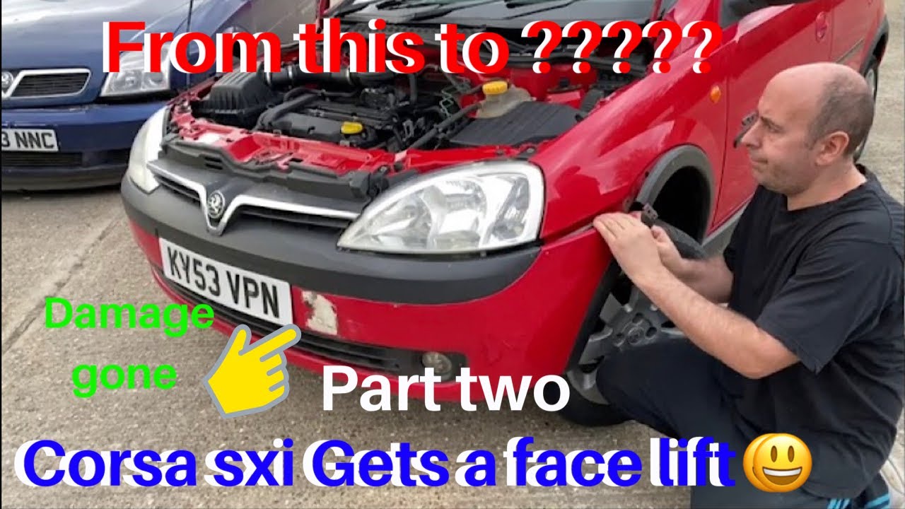 FACELIFT UPGRADE! | 2003 Corsa C SXi Part 2: Problems Fixed & DIY Facelift Tutorial how to
