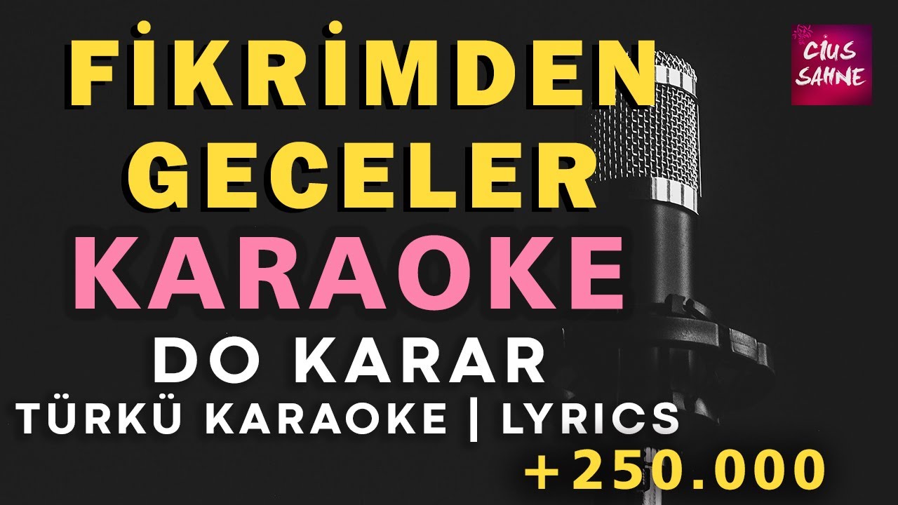 Fikrimden Geceler (Aman Ayrılık) – Türkü Karaoke | Altyapısı ve Sözleriyle (Lyrics) - Do