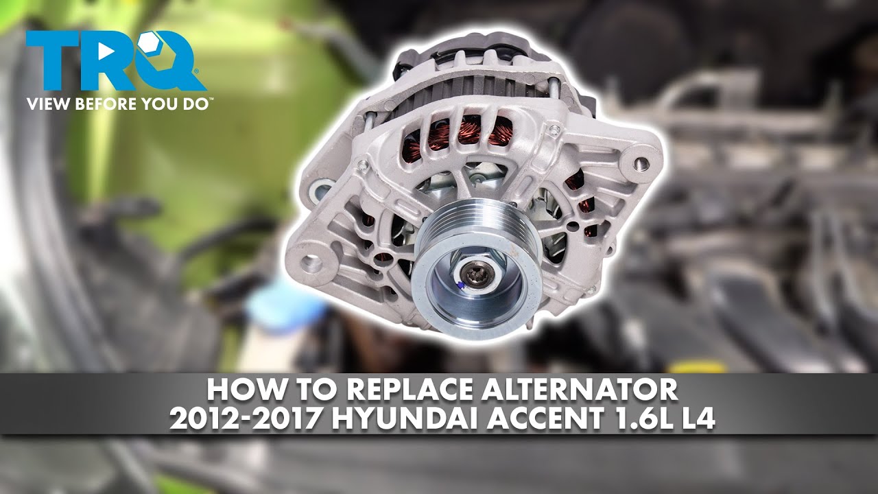 Как заменить генератор на Hyundai Accent 1.6L L4 2012-2017