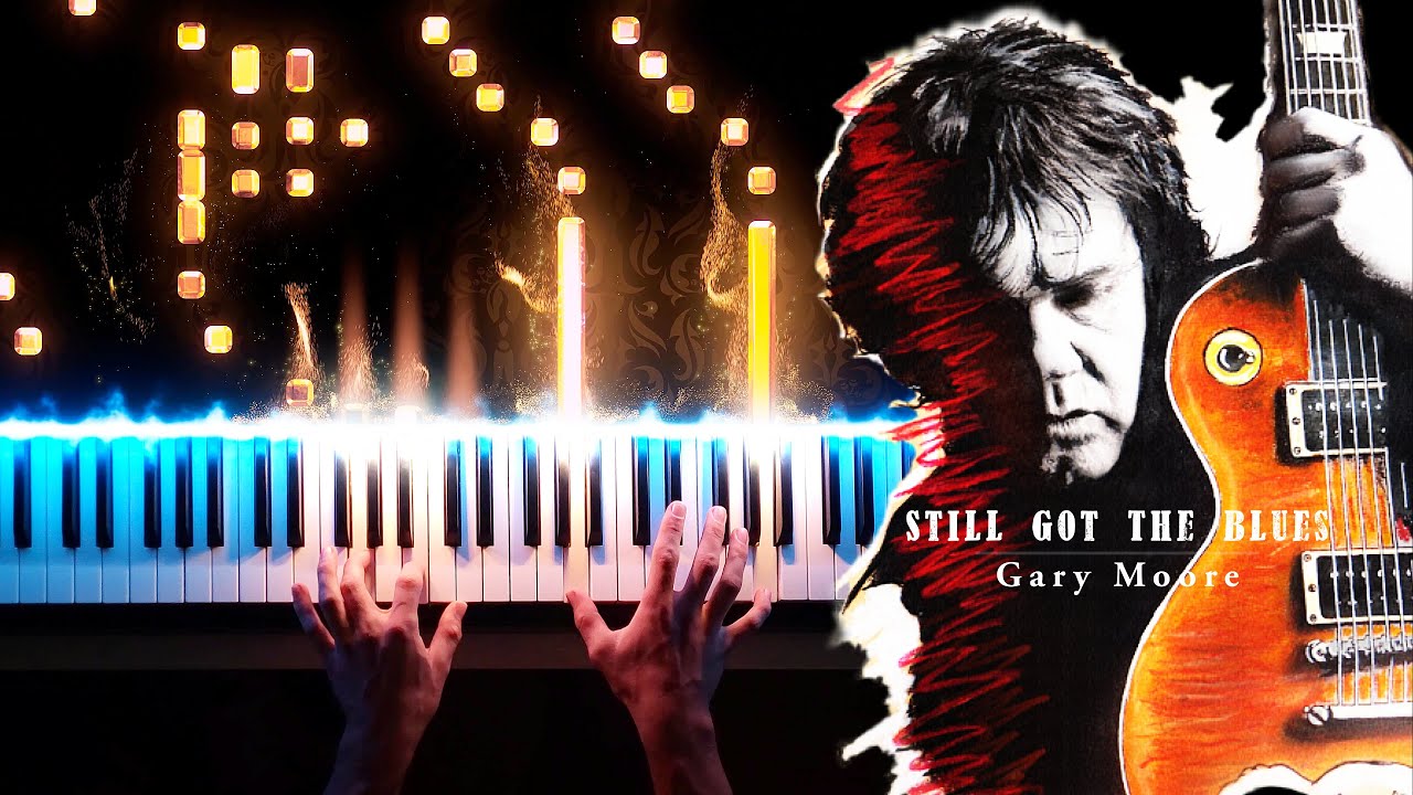 Still Got The Blues - Gary Moore || Piano Cover