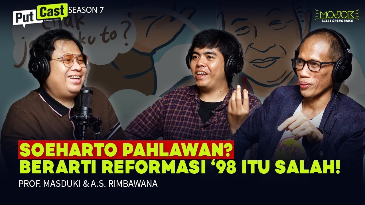 PROF. MASDUKI & RIMBA: KOK BISA SEORANG DIKTATOR JADI PAHLAWAN? | PUTCAST - Puthut EA