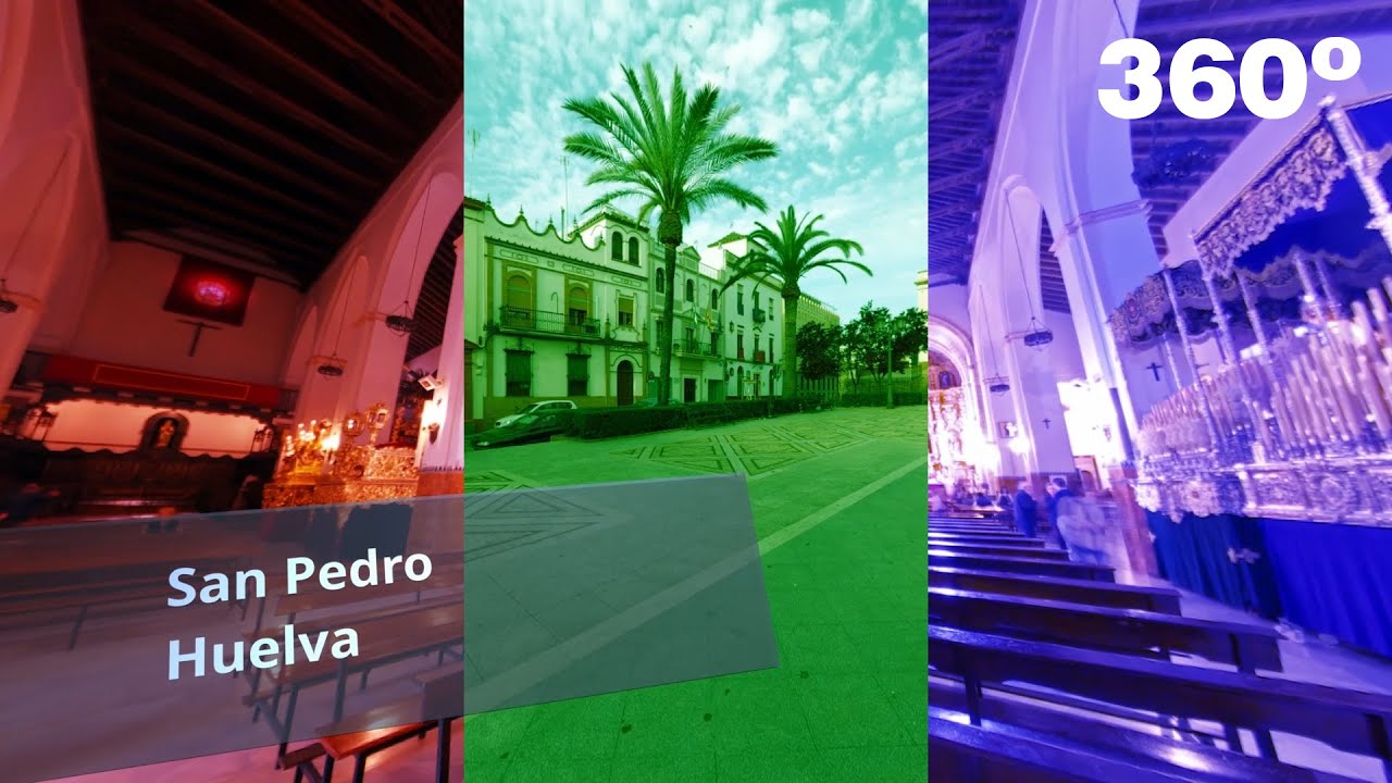 Plaza e Iglesia de San Pedro, Huelva 360º