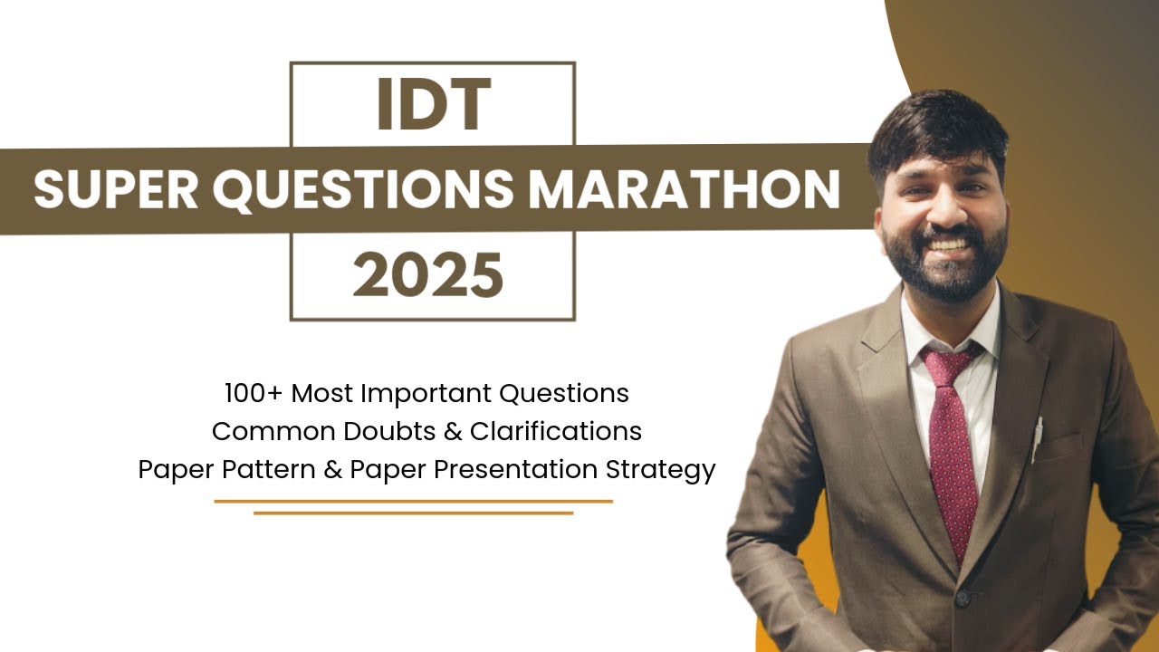 IDT SUPER QUESTIONS MARATHON 2025 | 100+ Most Important Questions | ALL Doubt |Surender Mittal AIR 5