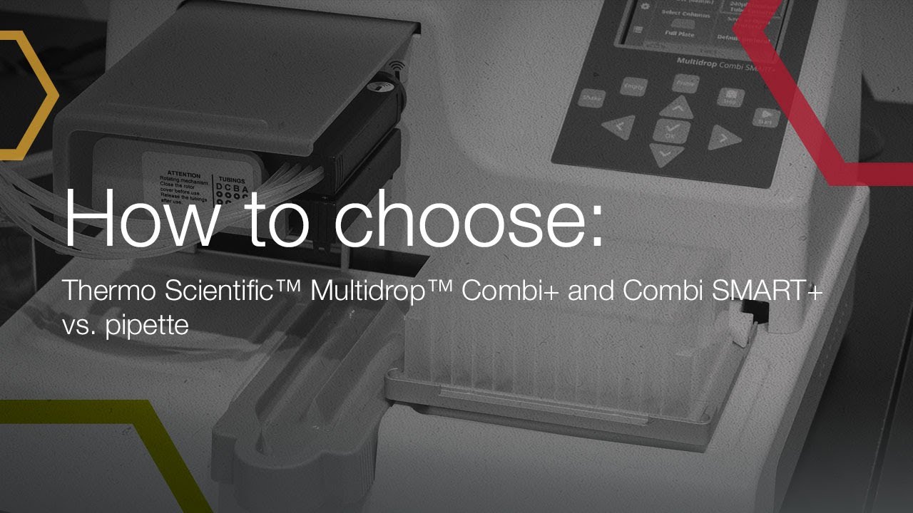 How to choose: Thermo Scientific™  Multidrop™  Combi+ and Combi SMART+ vs. pipette