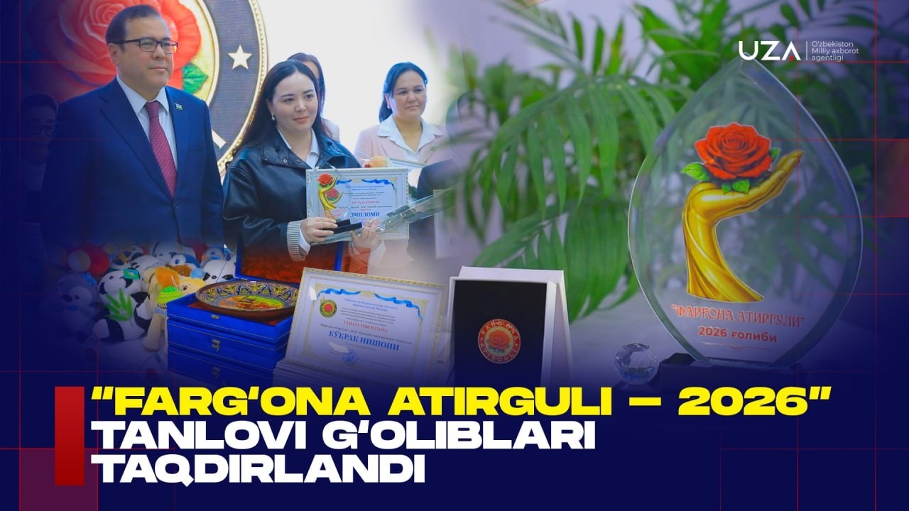 Farg`ona atirguli – 2026” tanlovi g`oliblari taqdirlandi