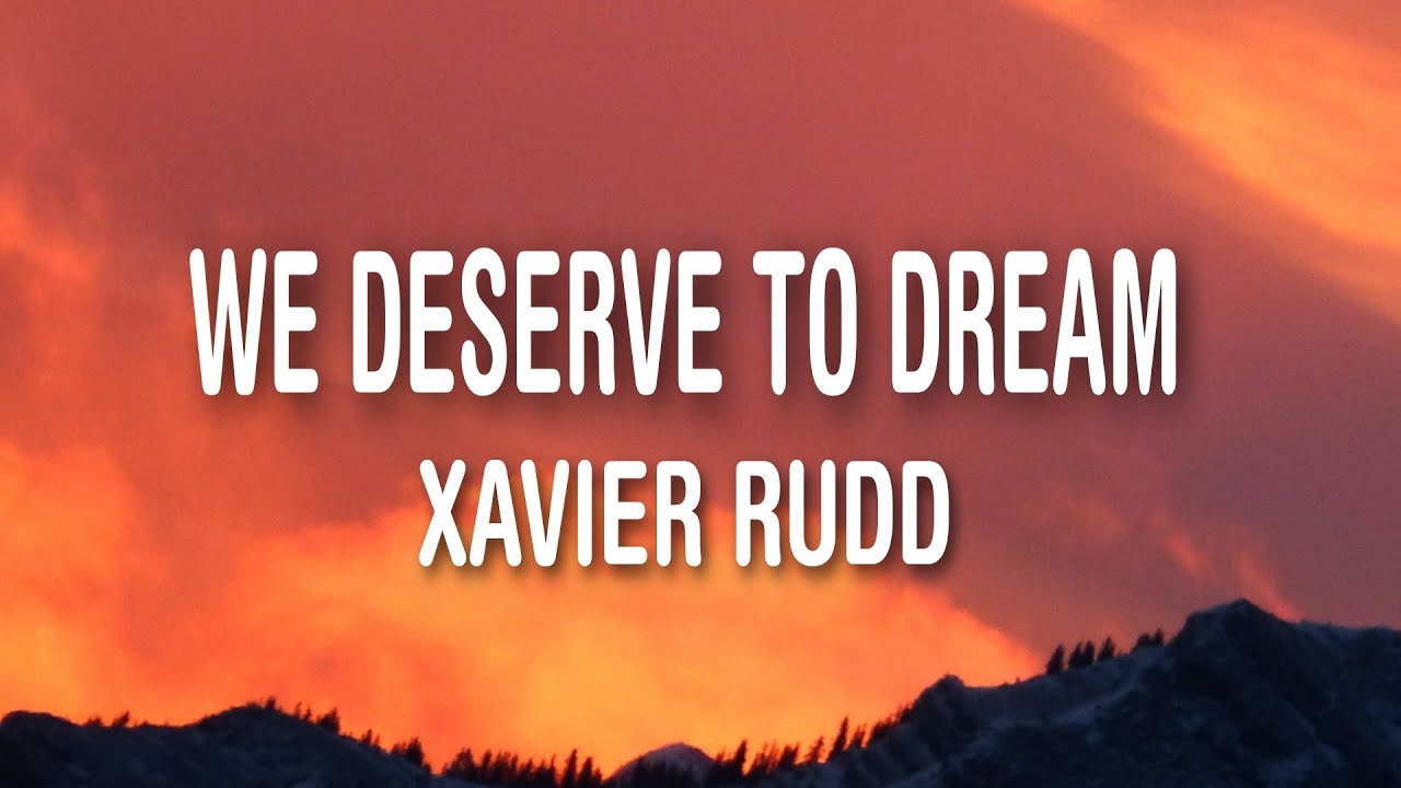 Xavier Rudd - We Deserve To Dream (Lyrics)