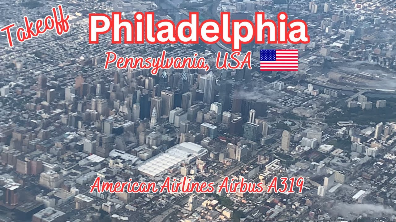 Takeoff from Philadelphia Airport (PHL) | Air Bus A319