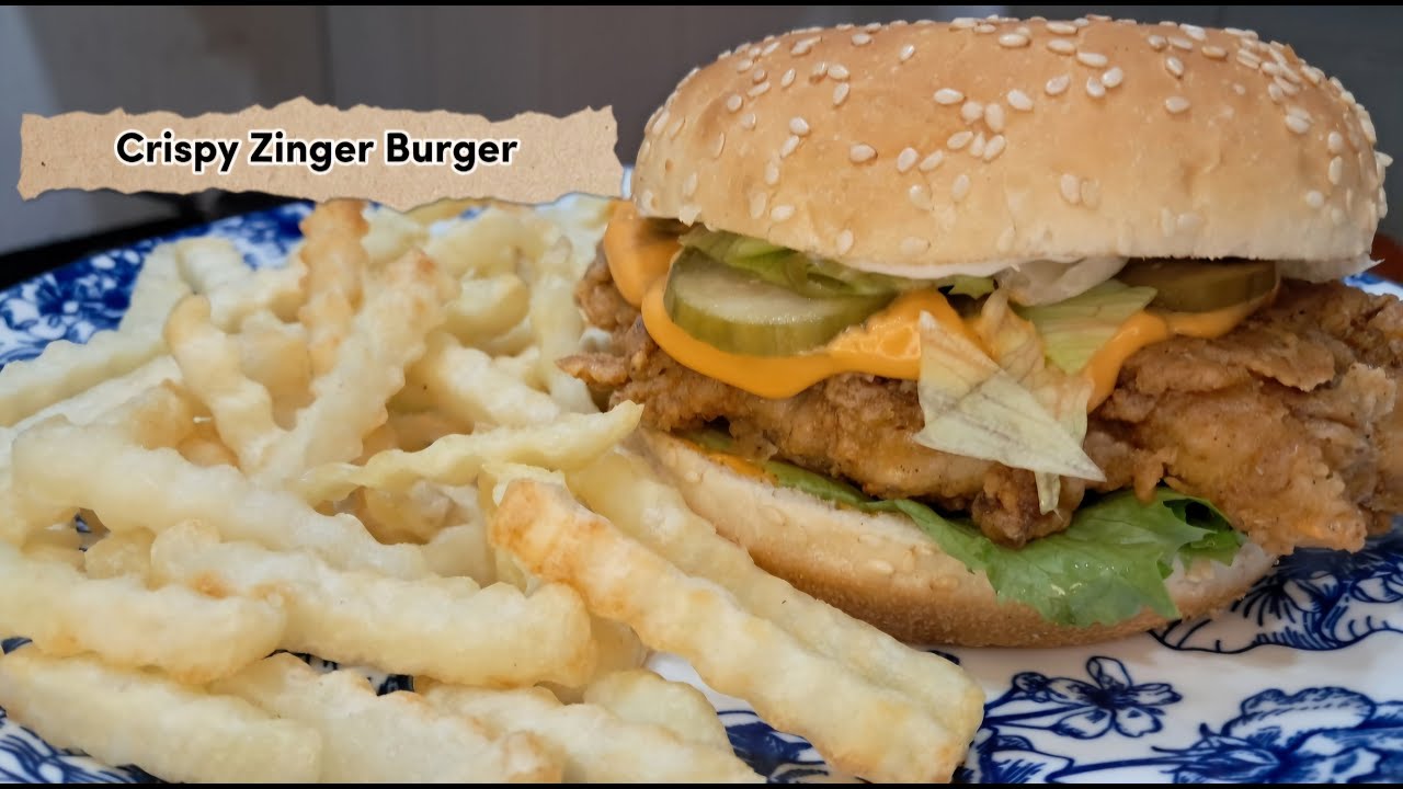 Crispy Zinger Burger Recipe | Easy Homemade Recipe