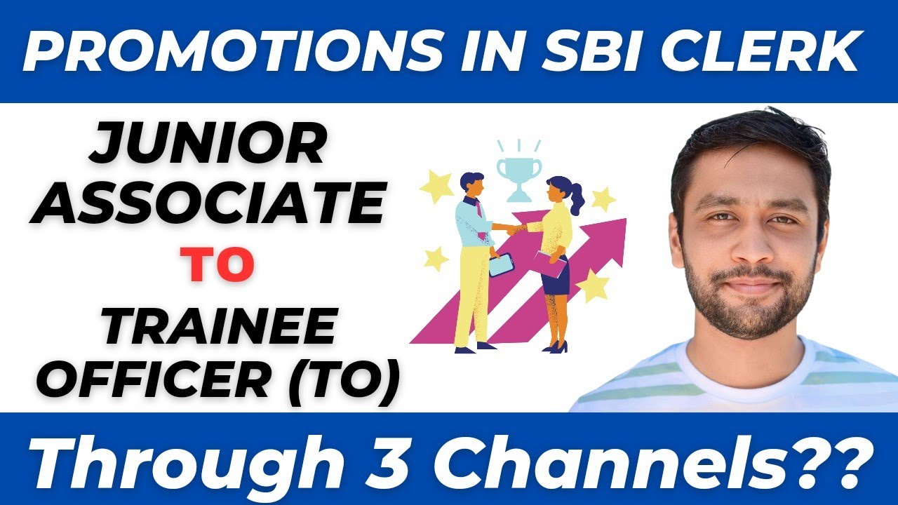 SHOCKING! Clerk to Officer Promotion Criteria in SBI&nbsp;Revealed! 8 Years From Clerk to Officer