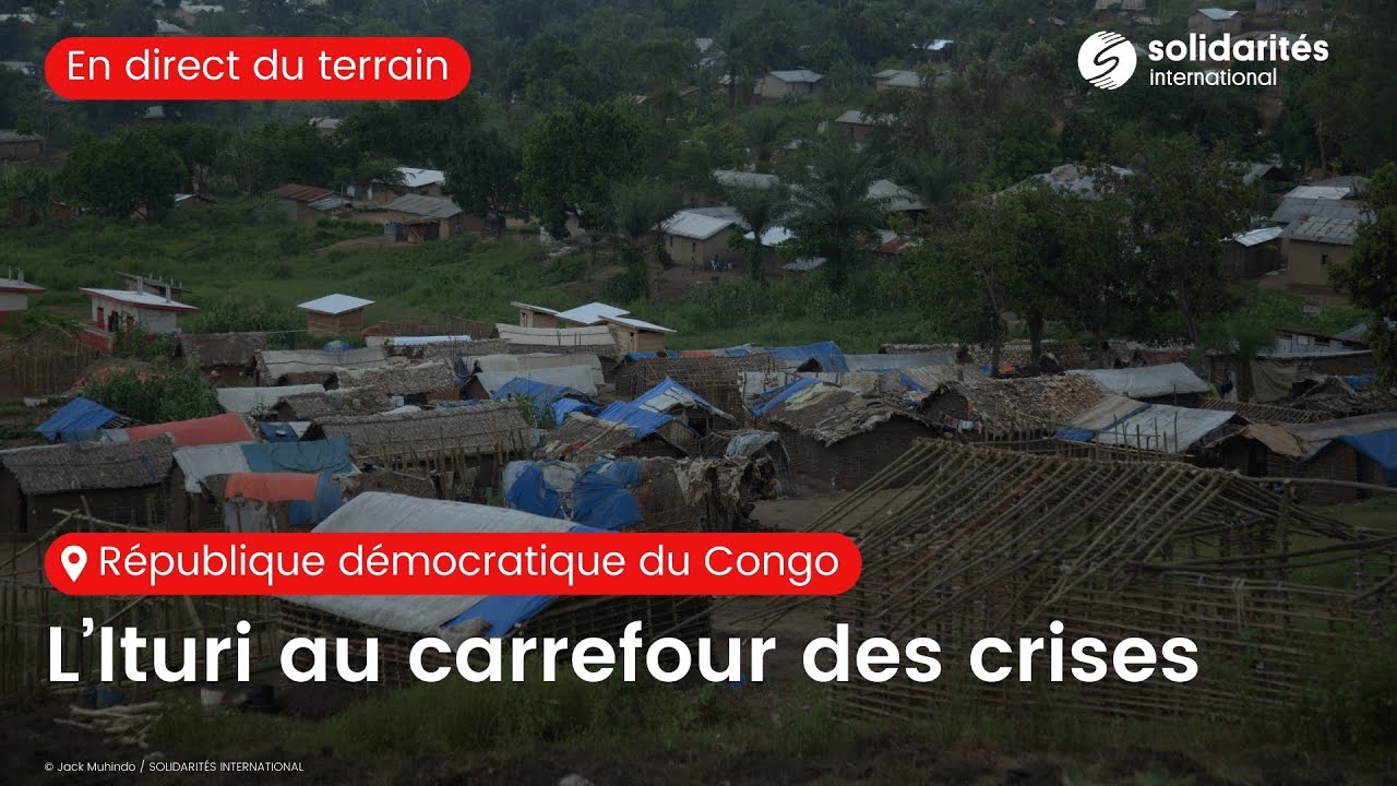 République démocratique du Congo | L'Ituri au carrefour des crises