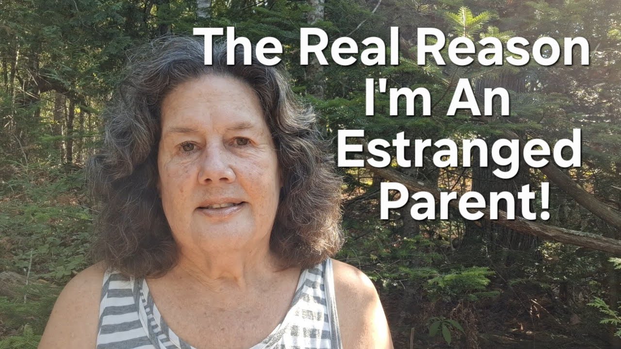 The Reason I'm an Estranged Parent