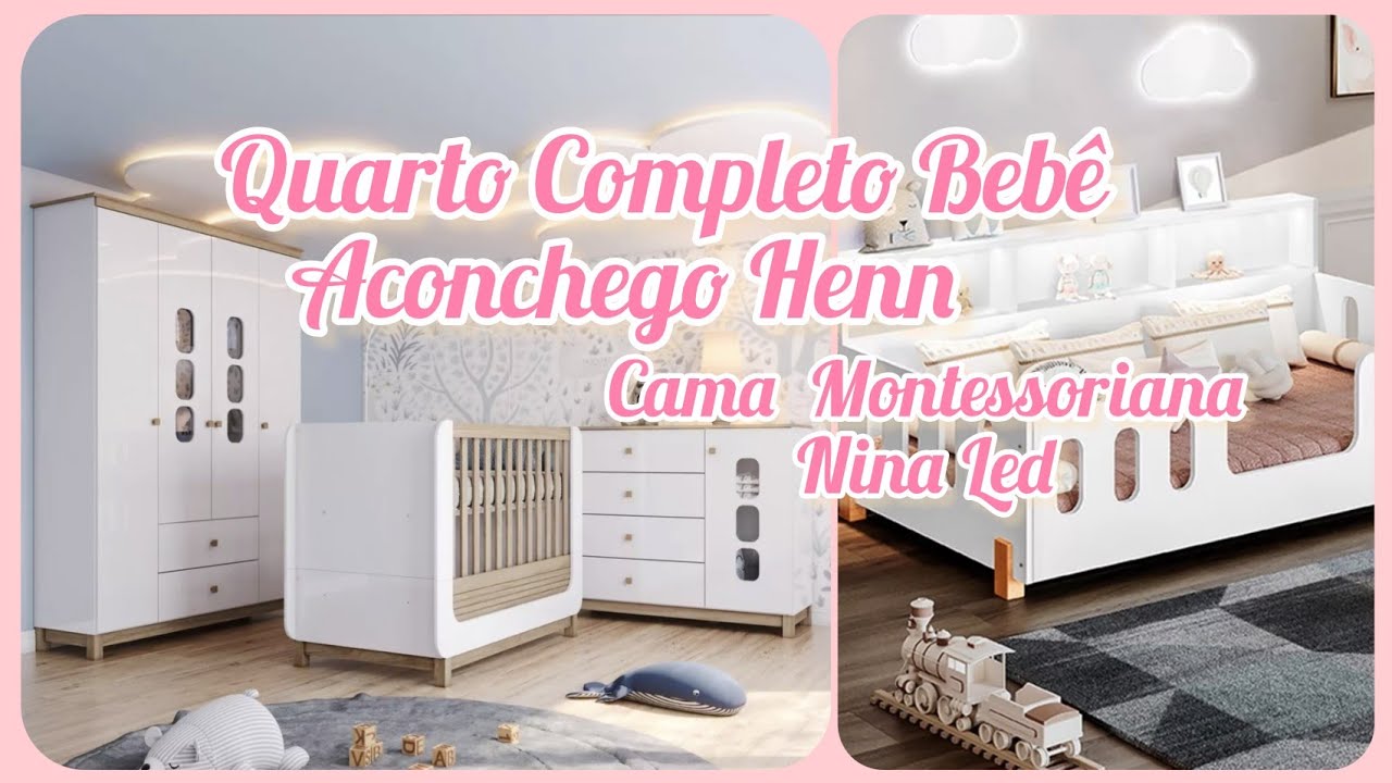QUARTO DE BEBÊ COMPLETO HENN ACONCHEGO+CAMA MONTESSORIANA NINA LED#quartoinfantil#henn#mercadolivre