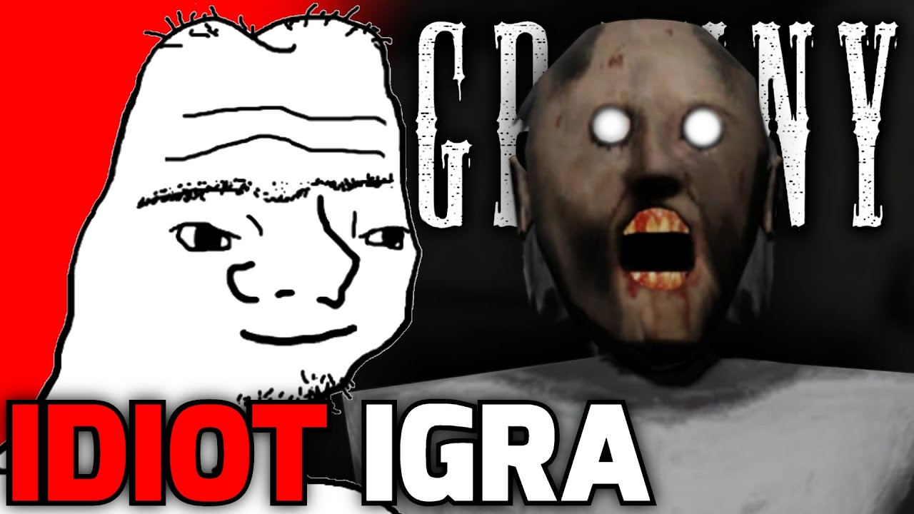 Idiot Igra Granny!