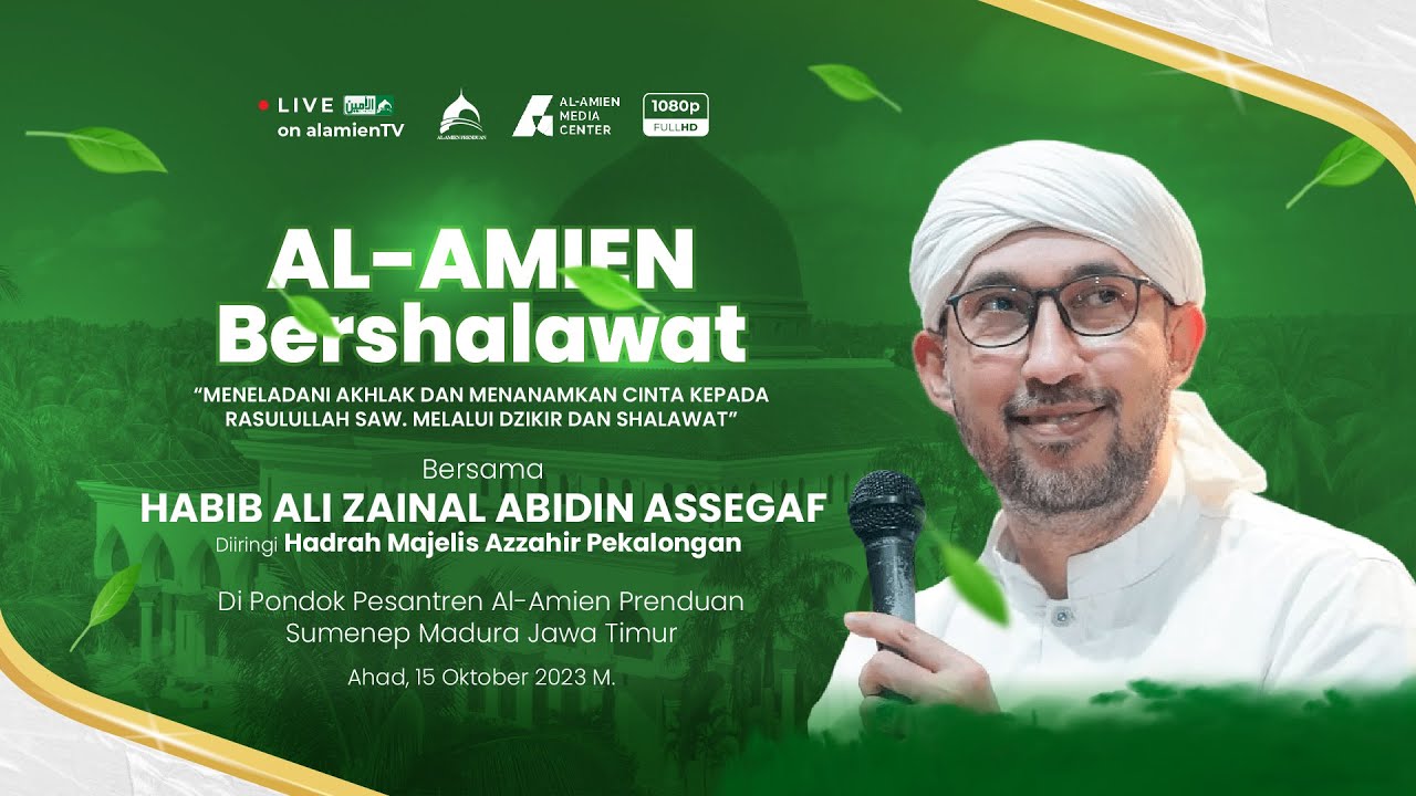 [LIVE] AL-AMIEN BERSHALAWAT | BERSAMA HABIB ALI ZAINAL ABIDIN ASSEGAF | PP. AL-AMIEN PRENDUAN