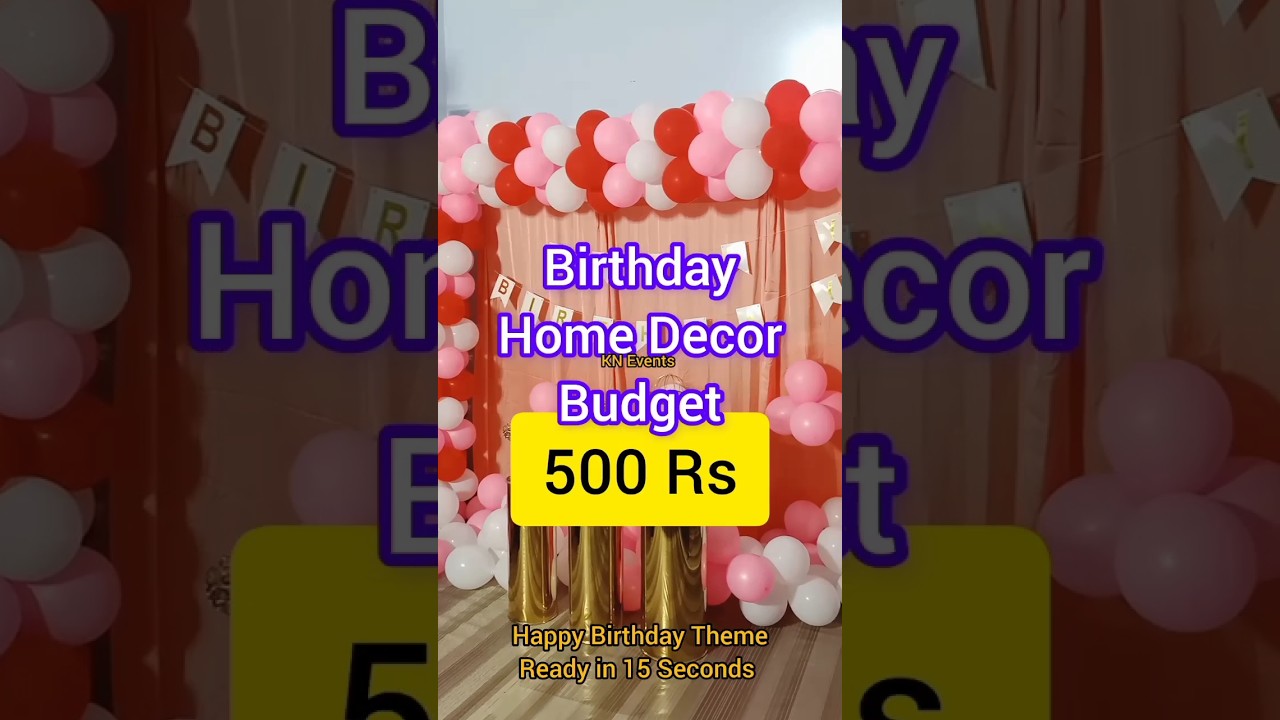 Diy Birthday party decorations tutorial Sirf 500 rupees  home decor low budget Best Decor #shorts