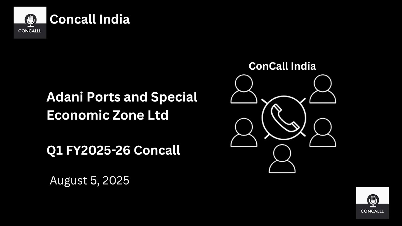 Adani Ports and Special Economic Zone Ltd Q1 FY 2025-26 Concall