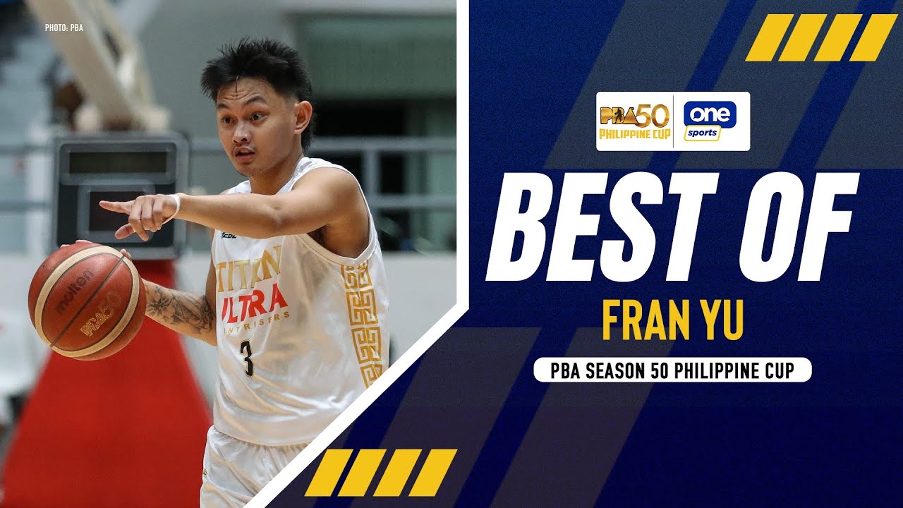 BEST OF FRAN YU | TITAN ULTRA GIANT RISERS | PBA SEASON 50 PHILIPPINE CUP