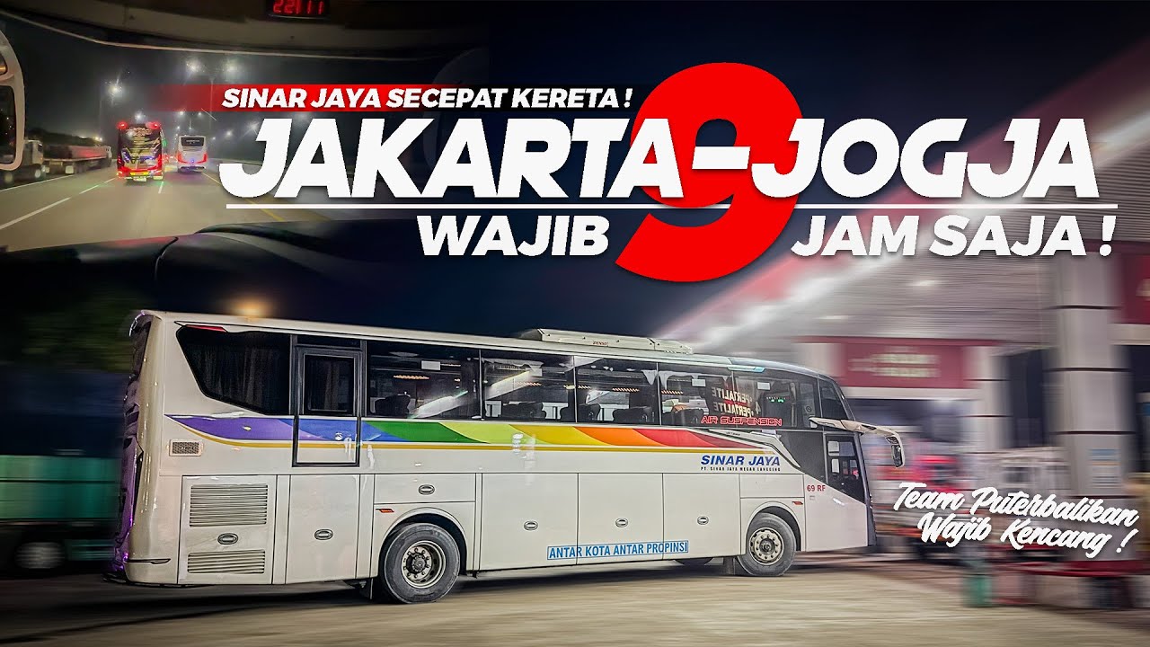 [ INI BUKAN SINAR JAYA BIASA ! ] JAKARTA JOGJA LEBIH CEPAT with Sinar Jaya Express Tol Prambanan