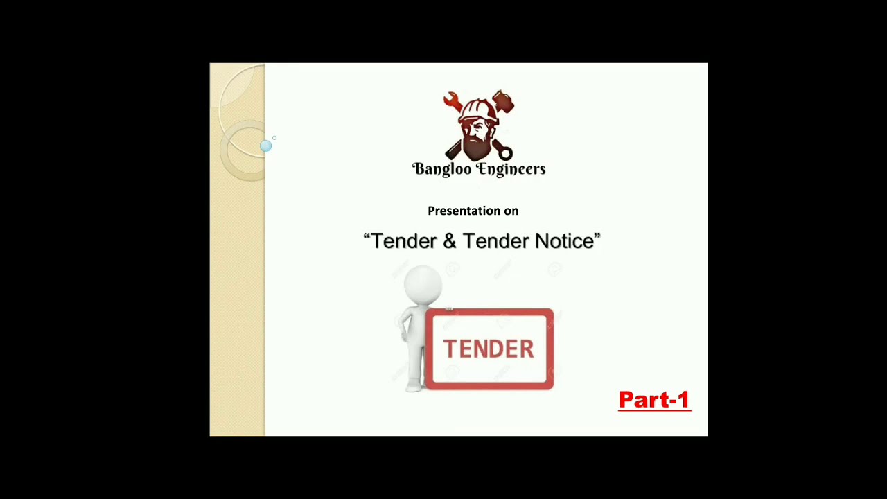 What is Tender and Tender notice ?  PART 1 | Types of Tender