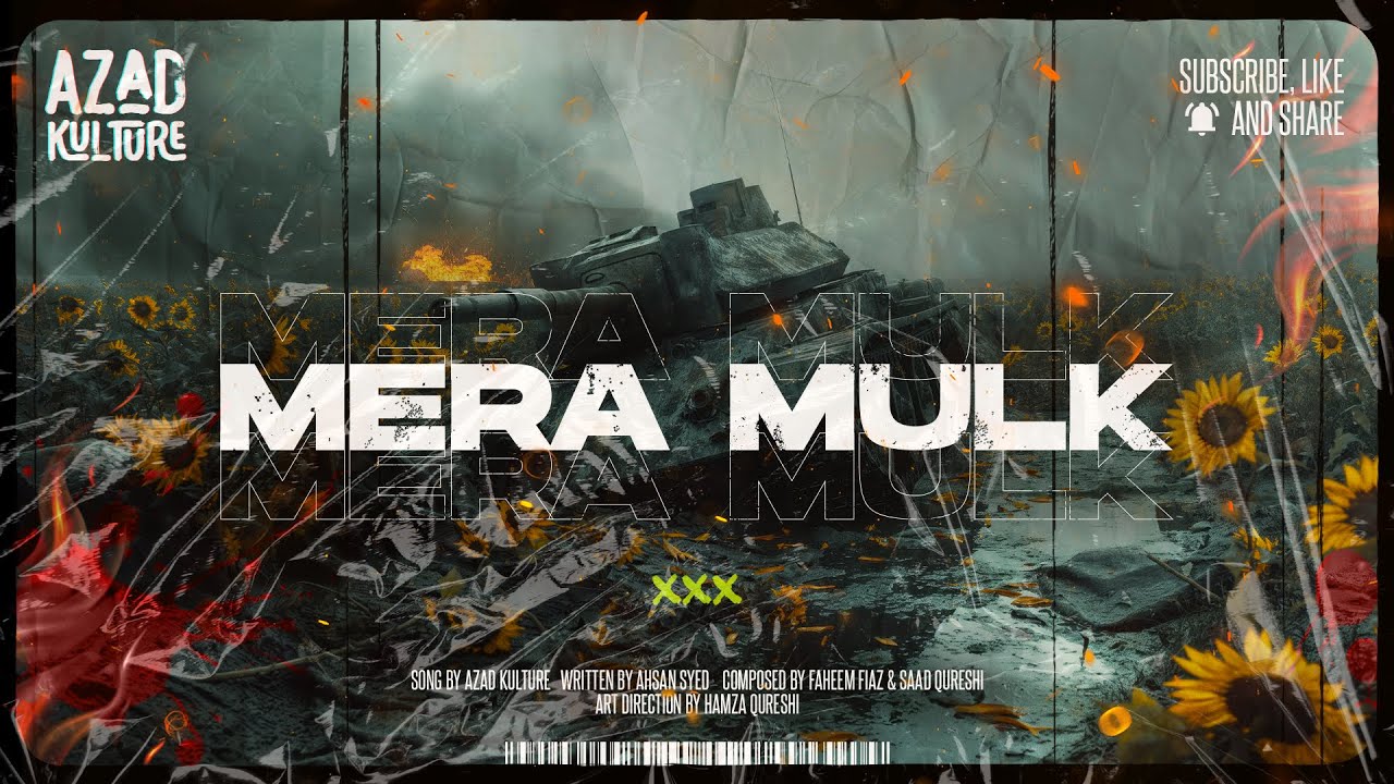MERA MULK l Azad Kulture (Writer Ahsan Syed) Latest Song 2024 l Music Official Azad Kulture