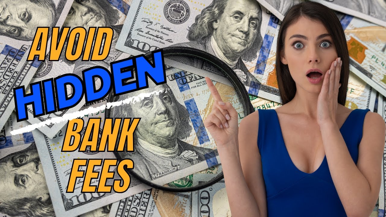 Stop Losing Money: Uncover Hidden Bank Fees