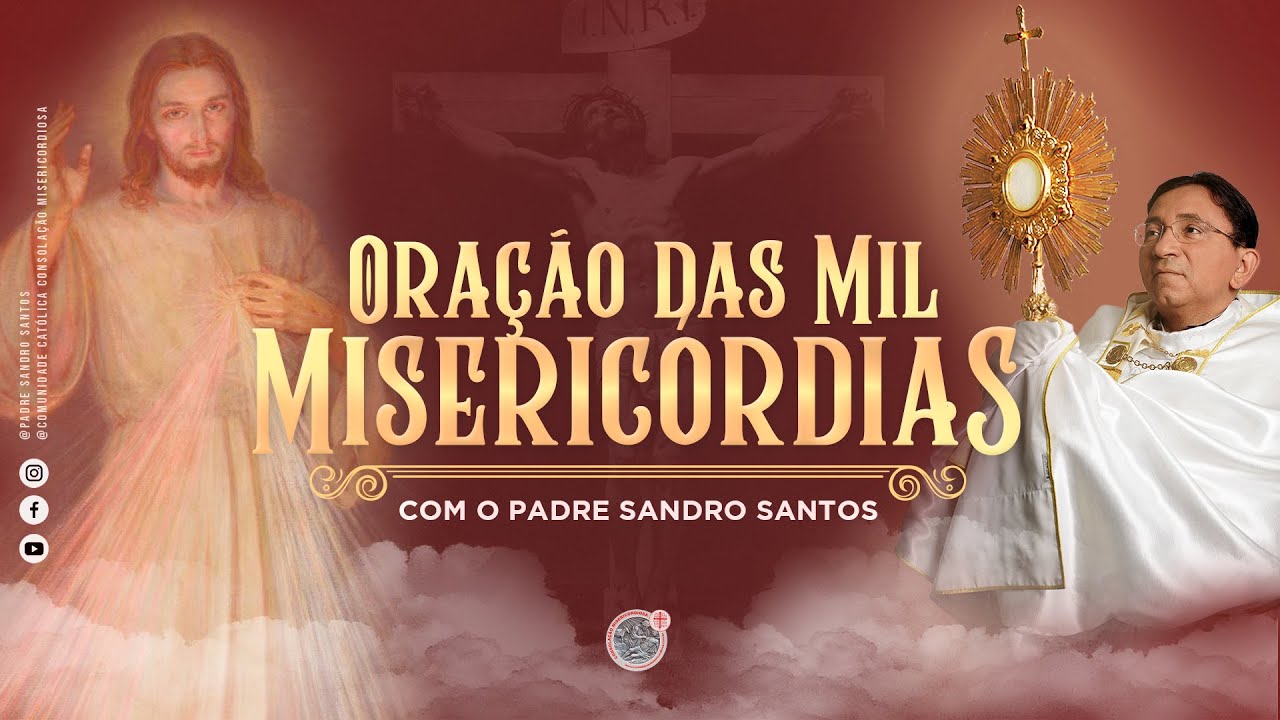 VIG&Iacute;LIA DE ORA&Ccedil;&Atilde;O A SANTA TERESINHA E MIL MISERIC&Oacute;RDIAS | 27.10.2025 | Padre Sandro Santos