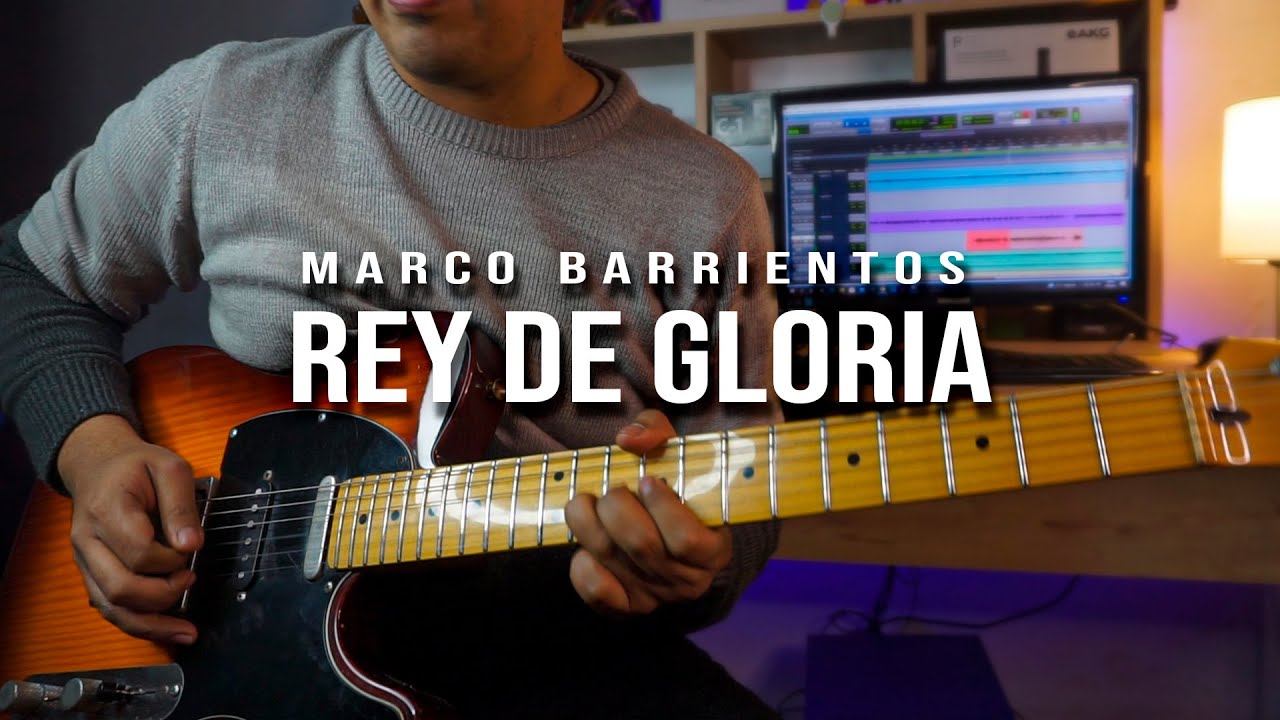 COVER REY DE GLORIA | MARCO BARRIENTOS - GUITARRA