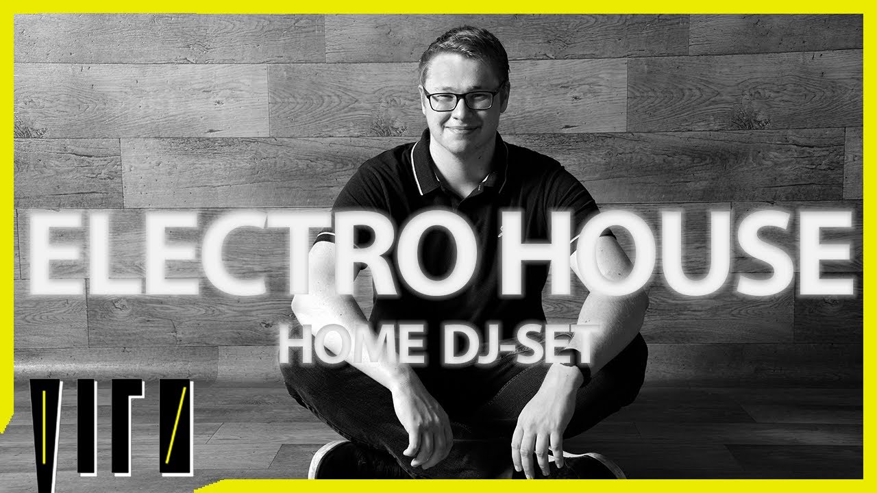 Electro House DJ-Set | DJ Radio | VIRO