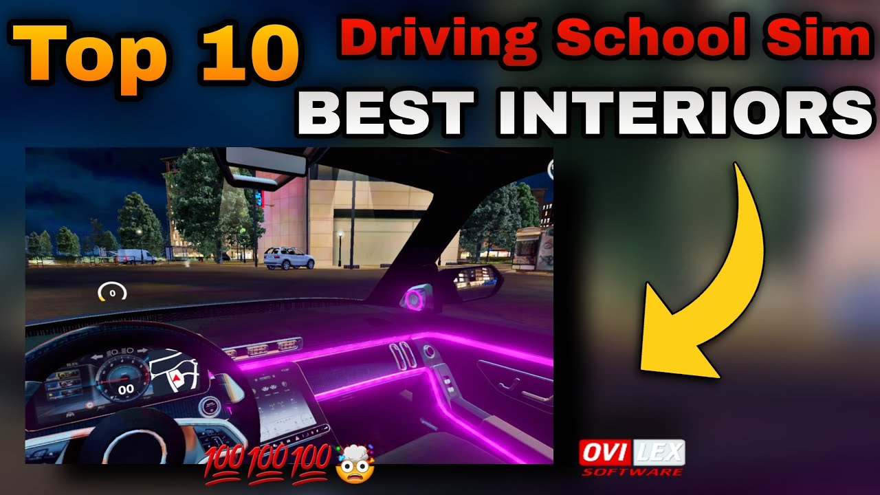 Driving School Sim 2020 | Top 10 best interiors | Android & iOS