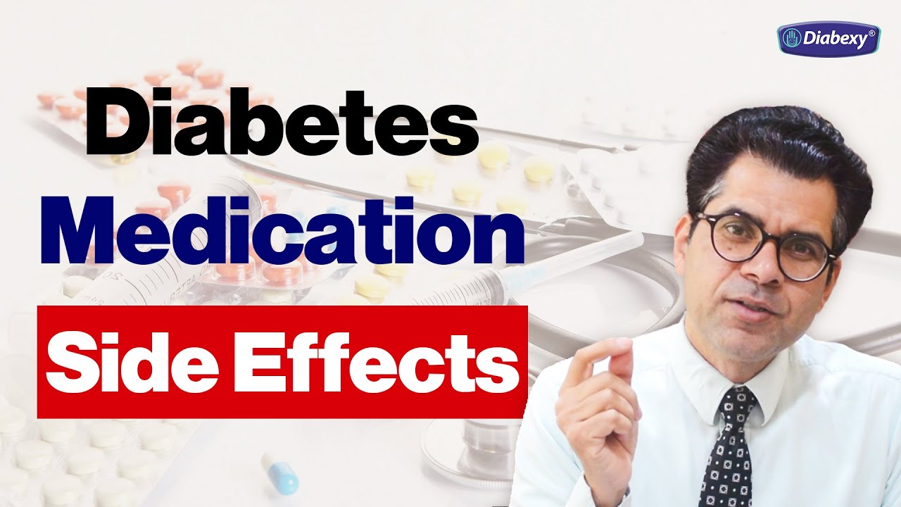 Side Effects of Diabetes Medication | EDU - 20 | Diabexy
